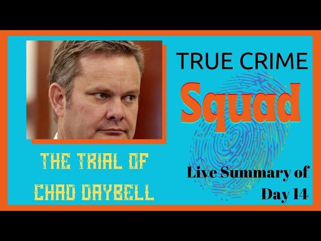 Chad Daybell Trial, Summary of Day 14