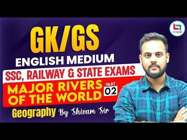 Major Rivers of the World | Geography Session | GK/GS Class | Geography By Shivam Sir #gkgs