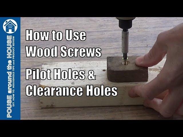 How to use a wood screw. Pilot and clearance holes. Wood screw and drilling tips!