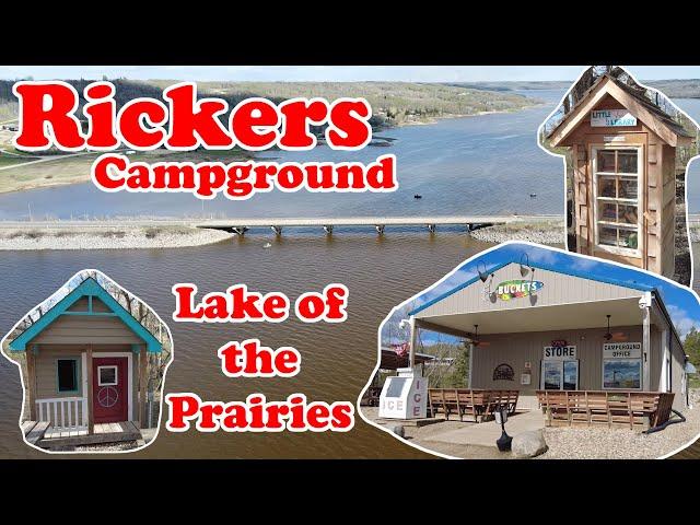 Rickers Camp Ground at Lake of the Prairies - Travels with Bill