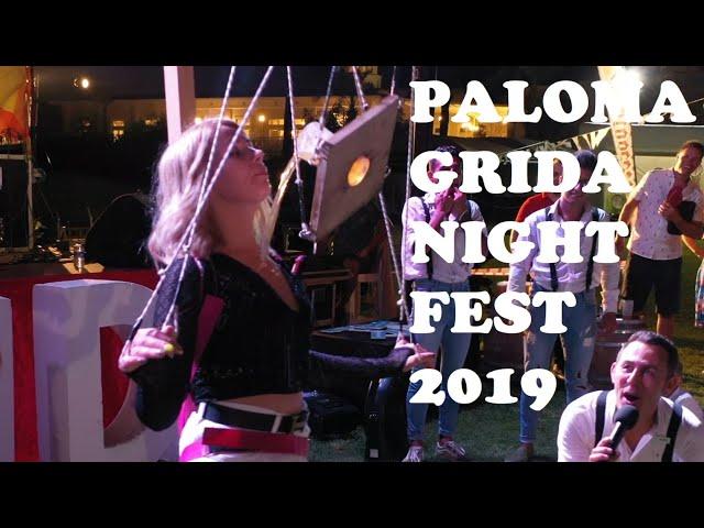 Paloma Grida Resort&Spa Night Fest  2019