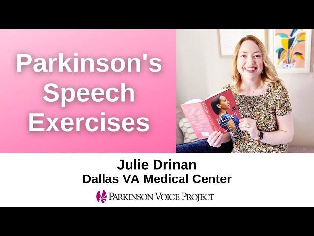 Parkinson's Speech Exercises with Julie Drinan from the Dallas VA in Dallas, TX!