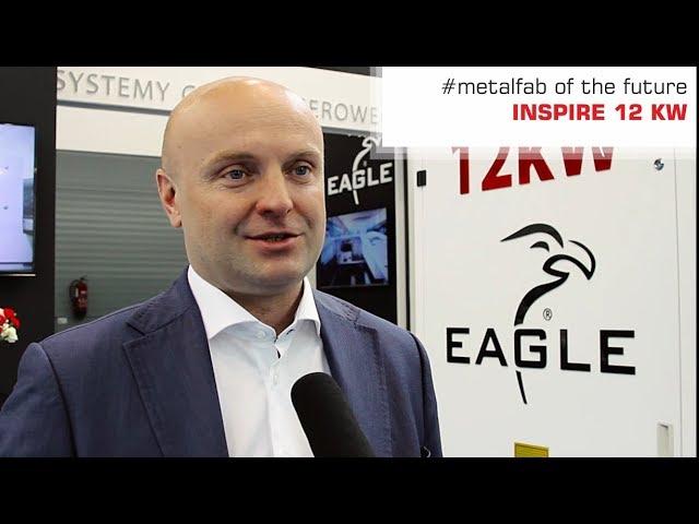 EAGLE iNspire 12 kW: why this is the best fiber laser in the world? | EAGLE LASERS