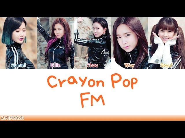 Crayon Pop (크레용 팝):  FM Lyrics