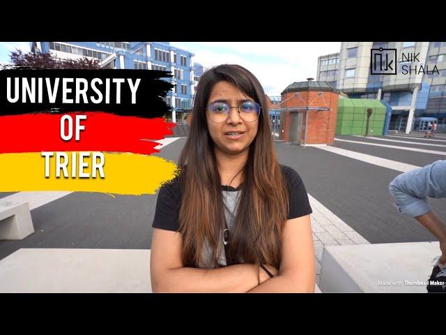 UNIVERSITY OF TRIER CAMPUS TOUR BY NIKHILESH DHURE /Universität Trier