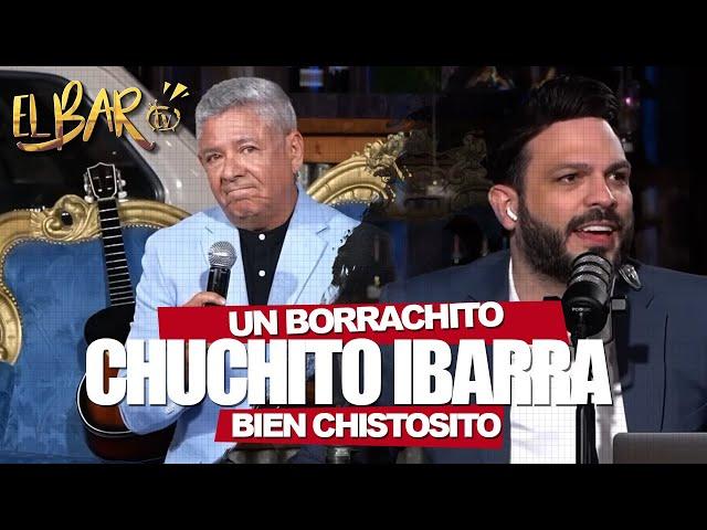 Chuchito Ibarra , un BORRACHITO bien CHISTOSITO | EL BAR TV entrevista con DAVID PARRA