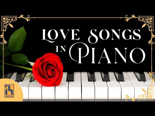 Love Songs in Piano: Best Romantic Music