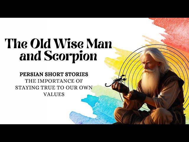 Learn Persian with Short Stories: The Old Wise Man and Scorpion