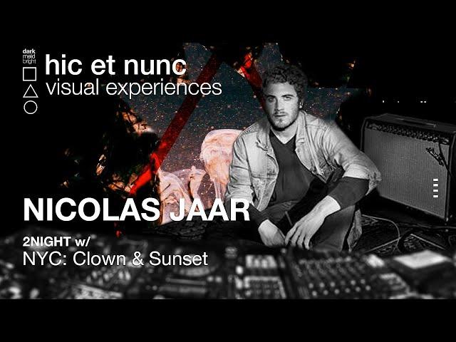 hic et nunc | Nicolas Jaar | NYC Clown & Sunset