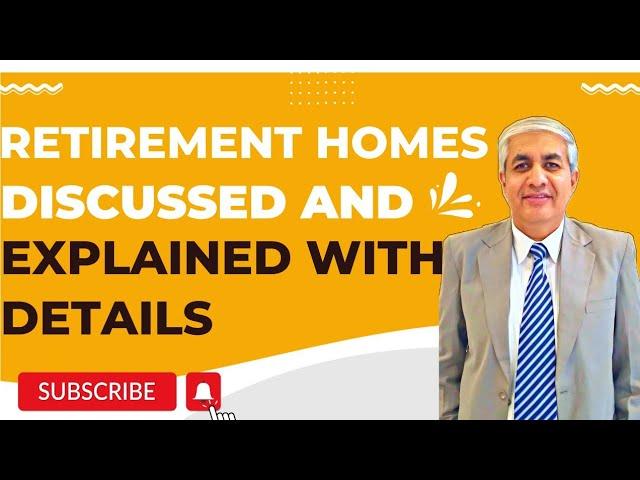 Senior Citizen Or Retirement Homes Discussed In Detail | Must Watch