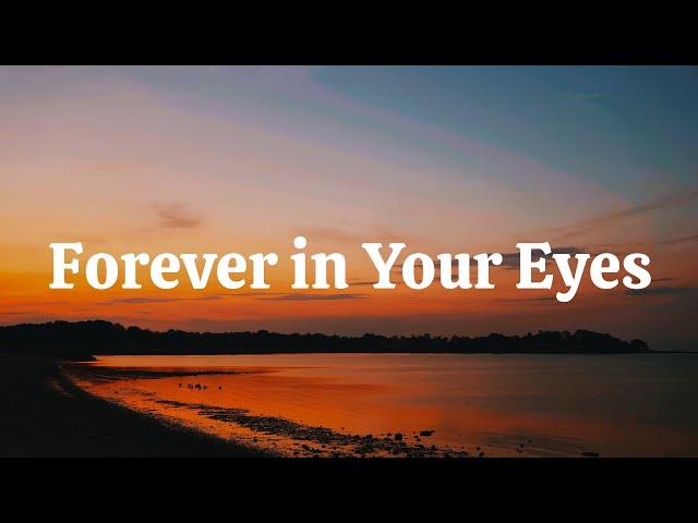 Forever in Your Eyes | Forever in your eyes lyrics | New english song | New english songs 2025 #new