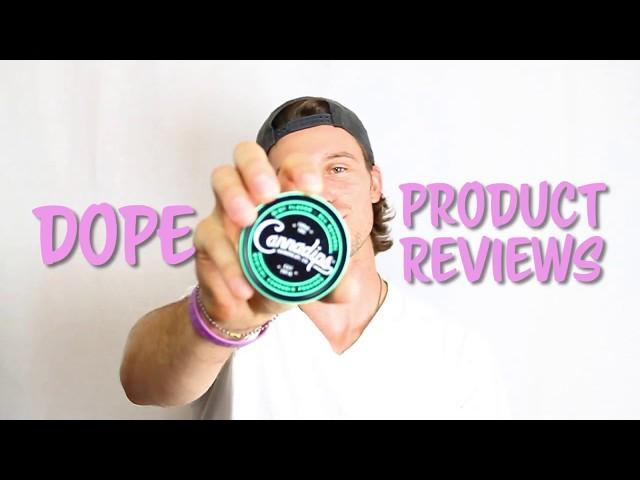 Venice Beach and Cannadips  - DOPE Product Review