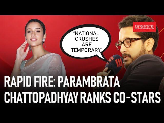Parambrata Chattopadhyay Ranks Co-Stars: Vidya Balan No.1, Triptii Dimri at the Bottom! | SCREEN