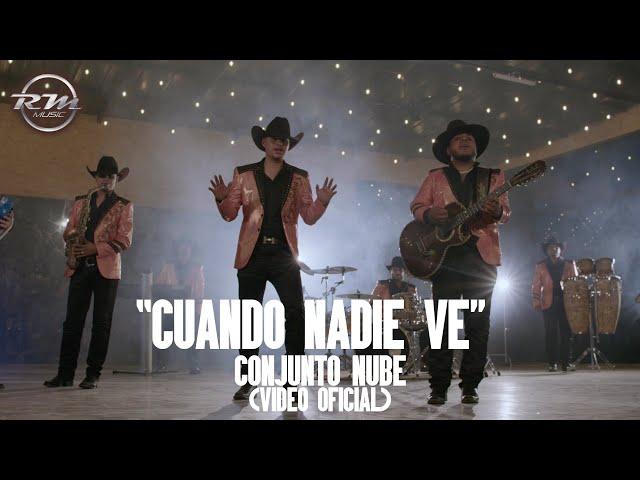 Cuando nadie ve - (Video oficial) - Conjunto Nube (2023)