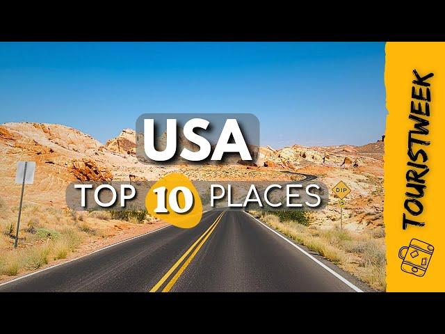 USA | Top 10 Places to Visit - USA Travel Guide