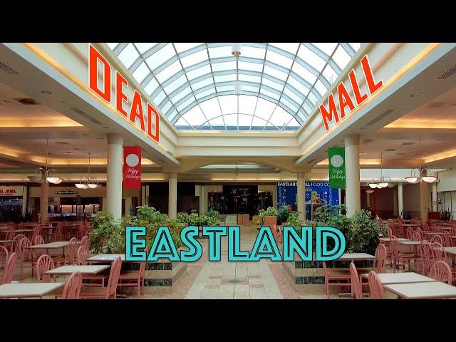 Dead Mall: Eastland Mall - Columbus, Ohio