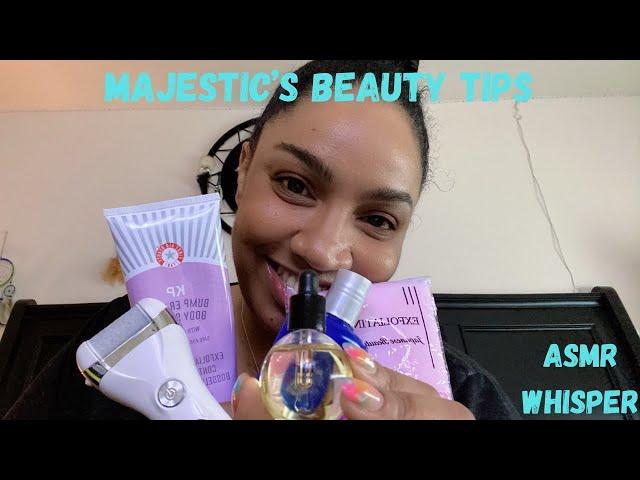 ASMR | MAJESTIC’S BEAUTY TIPS..(100% PURE WHISPER)