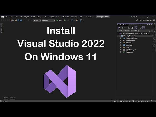 How to Install Visual Studio 2022 on Windows 11 | Setup Visual Studio