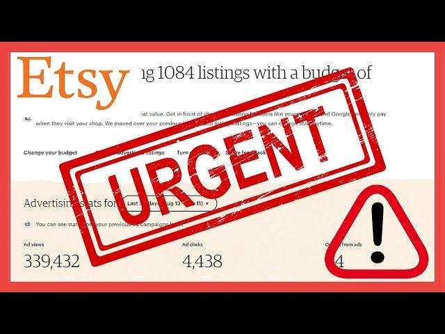 URGENT: If You Sell On Etsy & Use Promoted Listings, Check Your Advertising Campaigns!