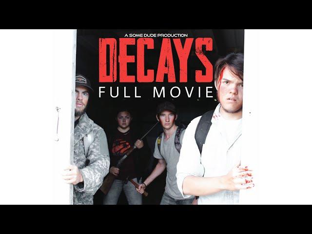 Decays - Full Zombie Apocalypse Movie (2020)