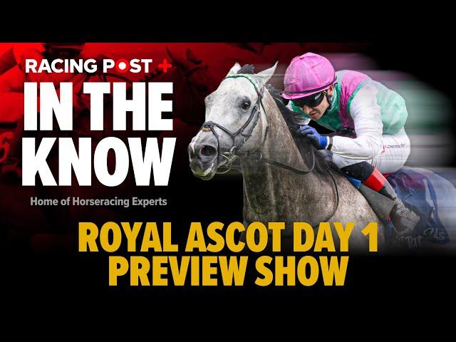 Royal Ascot Day 1 Tips | Tom Segal, Graeme Rodway & Ross Brierley | In The Know LIVE