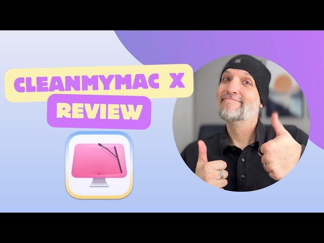 The Perfect Mac Utility App: CleanMyMac X Review