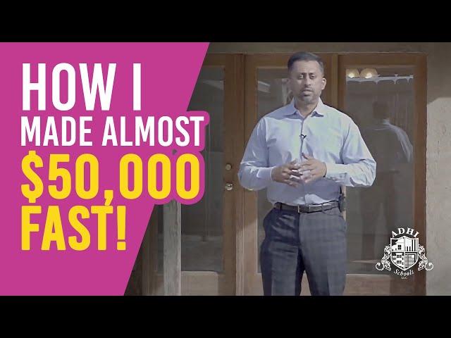 How I made almost $50,000 FAST!