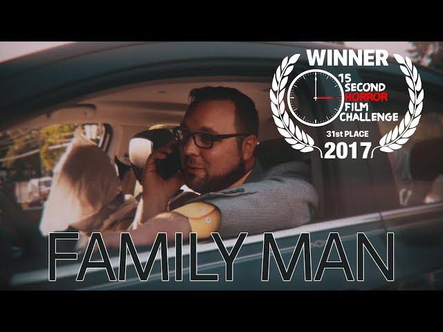 31st - Family Man | 15 Second Horror Film Challenge 2017