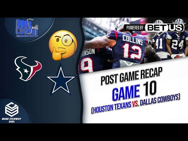 Post Game 10 Report (#HoustonTexans vs. #DallasCowboys)