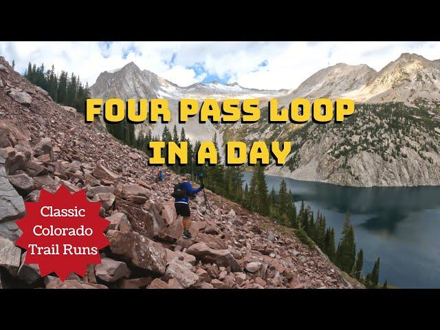 Four Pass Loop In a Day Trail Run Guide - Colorado Classics!