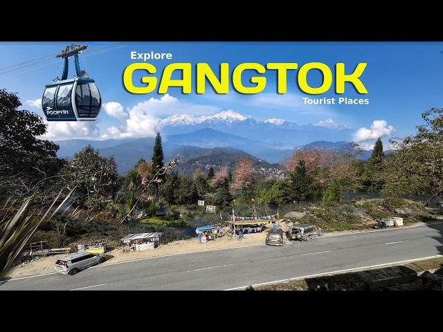 Gangtok Tourist Places | Place to visit in Gangtok | Sikkim Tourist Places सिक्किम गंगटोक