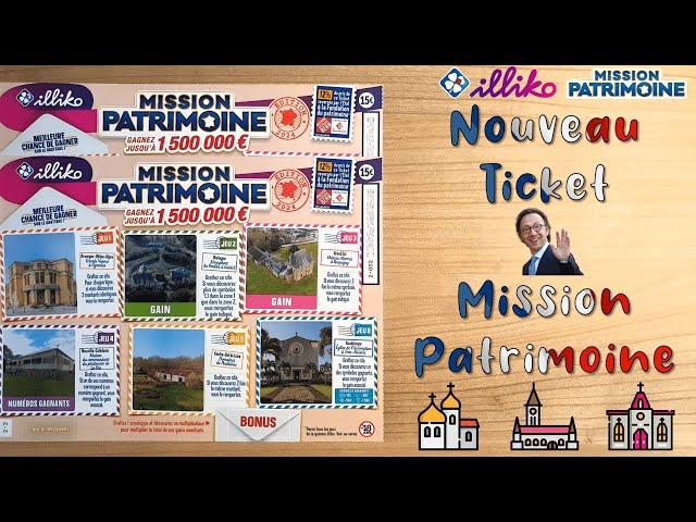 Grattage du ticket "Mission Patrimoine (2024)" • FDJ/Illiko 