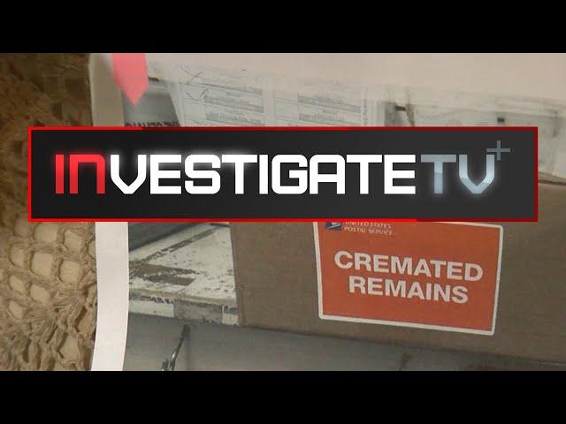 InvestigateTV+: Cremains of Loved Ones Missing in the Mail (S2E2)