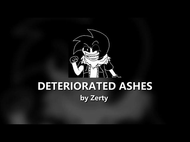Deteriorated Ashes | A Zerty Backbone Remix
