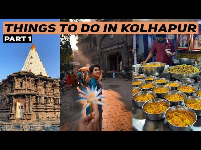 Things To Do in Kolhapur in One Day - Stay, Food, Expenses and More (Part - 1)