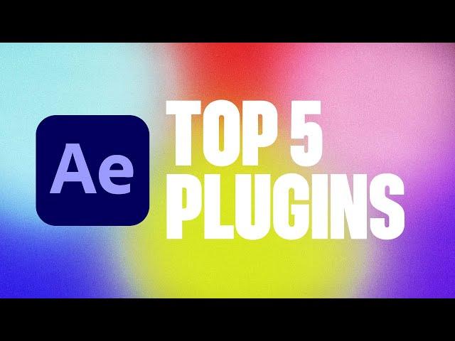 Top 5 Best Plugins for After Effects in 2021