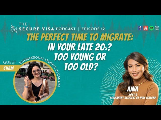 The Perfect Time To Migrate: In Your Late 20s? Too Young or Too Old?