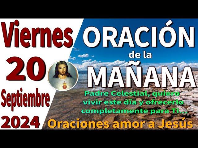 Oración de la mañana del día Viernes 20 de Septiembre de 2024 - Romanos 12:1