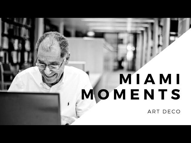 Art Deco | Miami Moments with Dr. George