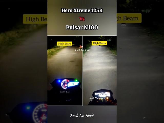 Hero Xtreme 125R Vs Pulsar N160 Light Test #shorts #youtubeshorts #trending #bike #viral #motovlog