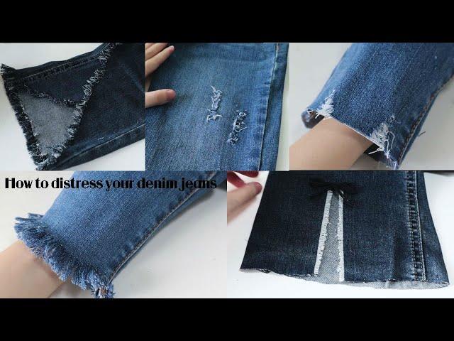 How to distress your denim jeans