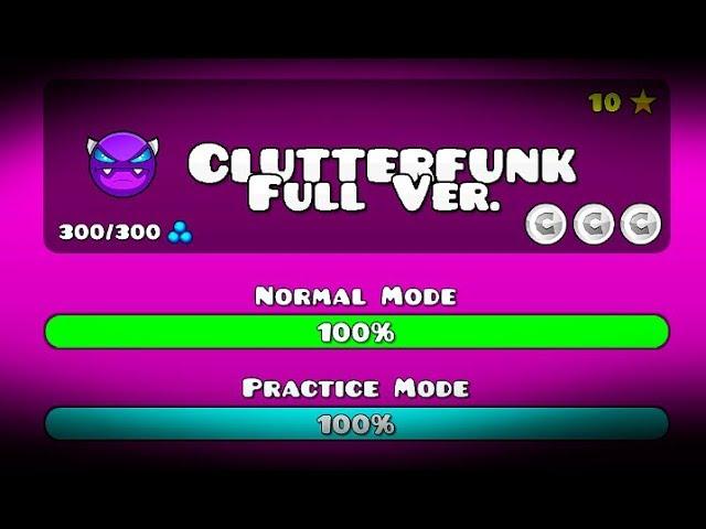 CLUTTERFUNK FULL VERSION BY: TRASO56 GEOMETRY DASH 2.11