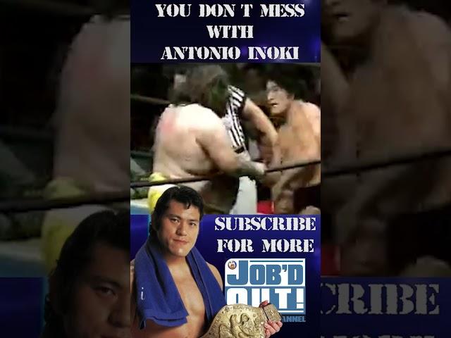 The Great Antonio quickly learns the reason you DON'T MESS with Antonio Inoki