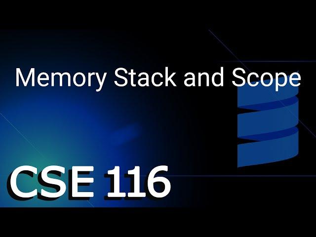 [CSE 116] Memory Stack and Scope (Wednesday, September 14, 2022)