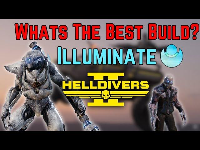 What's The New Best Build for Illuminate Helldivers 2