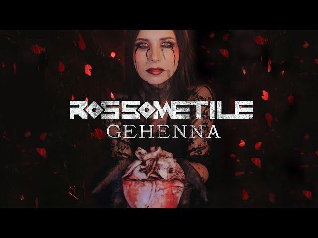 Rossometile - Gehenna (Official Video)