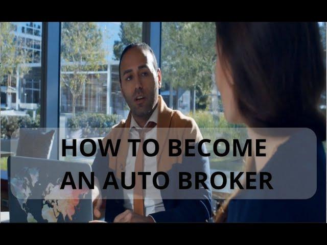 FREE   Auto Broker Course