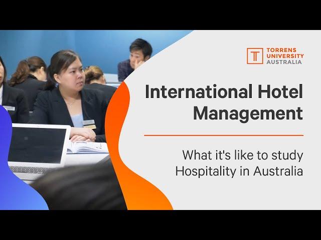 Why study a Master's Degree in Hotel Management at Torrens University Australia?