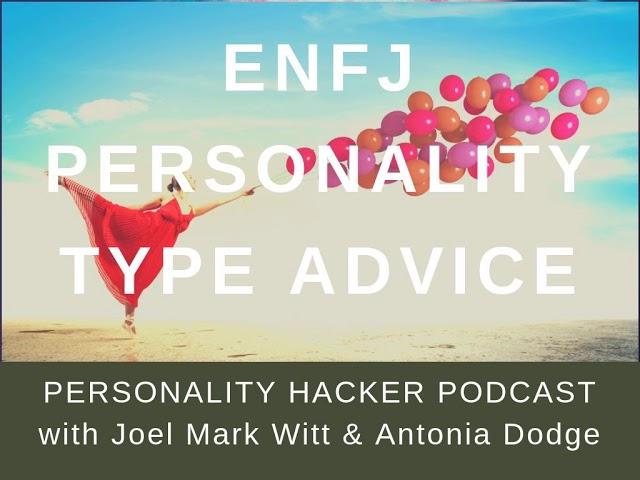 ENFJ Personality Type Advice