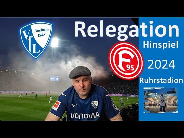 Demontage in der Relegation VfL BOCHUM- Fortuna Düsseldorf StadionVlog